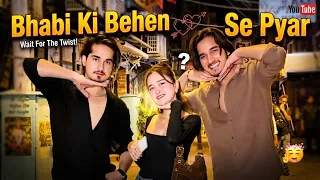 Bhabi Ki Behen Se Pyar 🧡? Sameer Abbasi ! Sanaya ! Team 500 