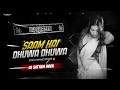 Lagu SHAM HAI DHUWA DHUWA ( EDM X TRANCE ) BHOJPURI MIX | DJ SATYAM ROCK