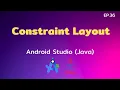 Android Studio Tutorial EP 36 Constraint Layout Control C