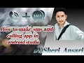 How to make Sms and Calling App in android studio part 2 in URDU