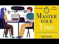 MASTER YOUR TIME by Thibaut Meurisse book Book Summary in English