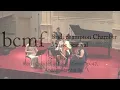 Schumann, Piano Quartet in Eb Major, Op. 47, III. Andante cantabile, BCMF 2014