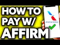 How To Pay with Affirm on American Airlines - Full Guide 2025