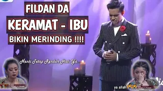 Download BANJIR AIR MATA !!! FILDAN BAWAKAN LAGU KERAMAT IBU DITAMBAH PUISI DARI IBUNYA 😭😭 REACTION MP3