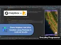 How to Implement a Mapbox Map and Share Location from One App Using Firebase