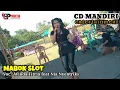 Download Lagu MABOK SLOT - Voc Winda Fitria feat Nia Nyentriks || CD MANDIRI entertainment || SP PRO