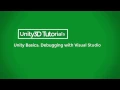 Unity 3D Beginner Tutorials Debugging with Visual Studio