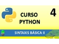 Curso Python Sintaxis Basica II Tipos operadores y variables 4