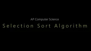 APCS Unit 6 Selection Sort