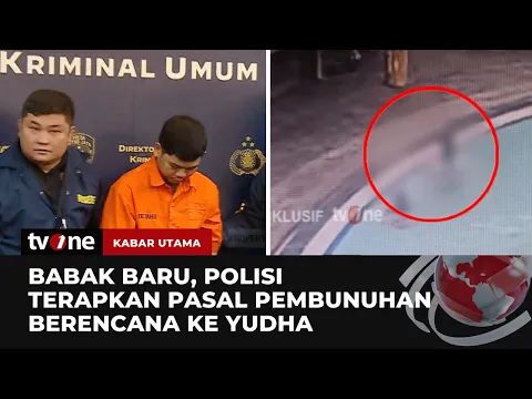 Yudha Arfandi Dijerat Pasal Pembunuhan Berencana