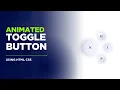 How to build Toggle Button Using html css and javascript Web Devlopment toggle button