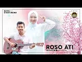 Download Lagu Syafa feat Sinyo - Roso Ati (Official Vidio Music)