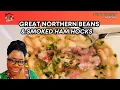 How To Make Perfect Southern-Style Great Northern Beans and Ham Hocks