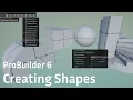 ProBuilder 6 - Creating Shapes
