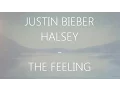 Download Lagu Justin Bieber - The Feeling (feat. Halsey) (Lyrics)