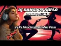 DJ DANGDUT KOPLO TERBARU 2025💥KU MENCINTAIMU DALAM DIAM💥DJ DANGDUT KOPLO FULL BASS