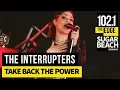 The Interrupters - Take Back the Power (Live at the Edge)