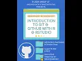 Intro to Git and GitHub with R and RStudio