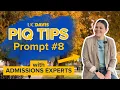 PIQ Tips with UC Davis Undergraduate Admissions Prompt 8