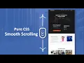 Pure CSS Smooth Scrolling Animation With Just 1 Line of Code