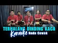 Karaoke Tanpa Vokal | TERHALANG DINDING KACA - LEO WALDY | Nada Cowok/Pria | Lirik \u0026 Musik Jernih