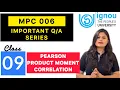 Pearson Product Moment Correlation MPC 006 Statistics Class 9 Important Series