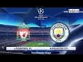 PES 2018 | Liverpool FC vs Manchester City | UEFA Champions League (UCL) | Gameplay PC