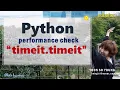 PYTHON-062 for statement timeit timeit performance check for