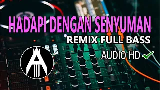 Download Hadapi Dengan Senyuman -DEWA (Remix Full Bass) HD MP3