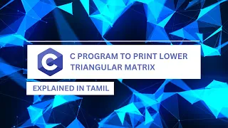 C program to print lower triangular matrix Tamil