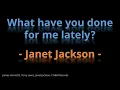 What have you done for me lately - Janet Jackson (HD, 320kbps) w/lyrics