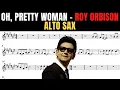 Lagu Oh, Pretty Woman - Roy Orbison [ALTO SAX SHEET MUSIC]