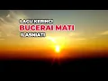 Lagu Kerinci BUCERAI MATI || Voc Ilasniati