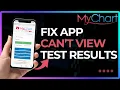 How To Fix MyChart Cannot View Test Results