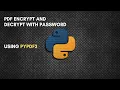 PDF encrypt and decrypt Using PyPDF2 Python Tutorial