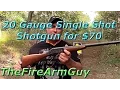 20 Gauge Single Shot 70 Excellence - TheFireArmGuy