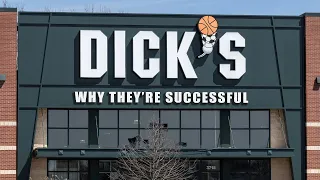 Dick s Sporting Goods - Why They re Successful