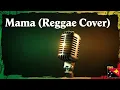 Lagu Mama (Reggae Cover) – PNG Music Vibe | Papua New Guinea 2025 
