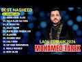 Lagu Kumpulan Lagu Terbaik Mohamed Tarek 2026 💙 Full Album Sholawat Islami Menenangkan