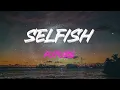 Future - Selfish (Feat. Rihanna) Lyrics | Oh, Let's Not Be Alone