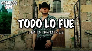 lenin ramirez todo lo fue letra