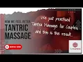How we feel after trying out Tantric Massage for Couples on LiveTantra