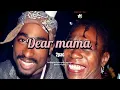2pac -  dear mama (tradução/legendado)