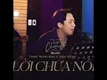 Download Lagu LỜI CHƯA NÓI Liveband Ver. | TRẤN THÀNH | Talkshow Chuyện Chúng Ta
