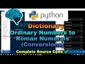Ordinary Numbers to Roman Numerals Conversions Python Dictionary Complete Source Code