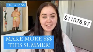 MAKE MORE MONEY ON ONLYFANS THIS SUMMER & how much I made in MAY :)