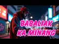 Babaliak Ka Minang – Hip Hop Minang Tentang Kembali ke Akar Budaya | Lagu Seruan Adat \u0026 Identitas 📢🎤