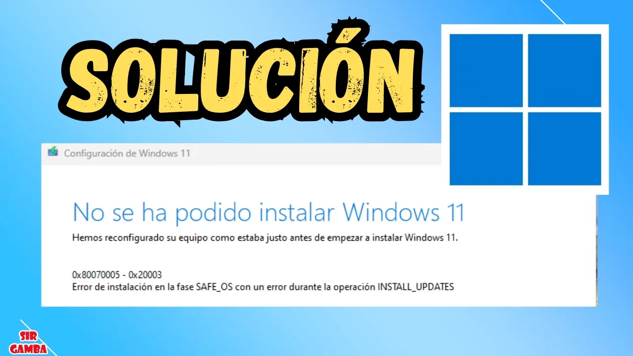 ⚙️ Cómo reparar el error 0x80070005 en Windows 11 — Solución definitiva paso a paso