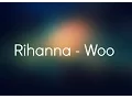 Download Lagu Rihanna - Woo (Audio Lyric)