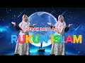 Download Lagu Gerak dan Lagu RUKUN ISLAM | sangat mudah dihafalkan dengan gerak dan lagu